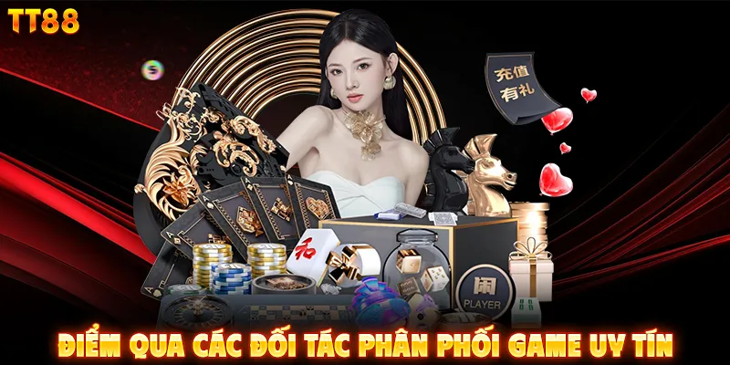 Điểm qua các đối tác phân phối game uy tín